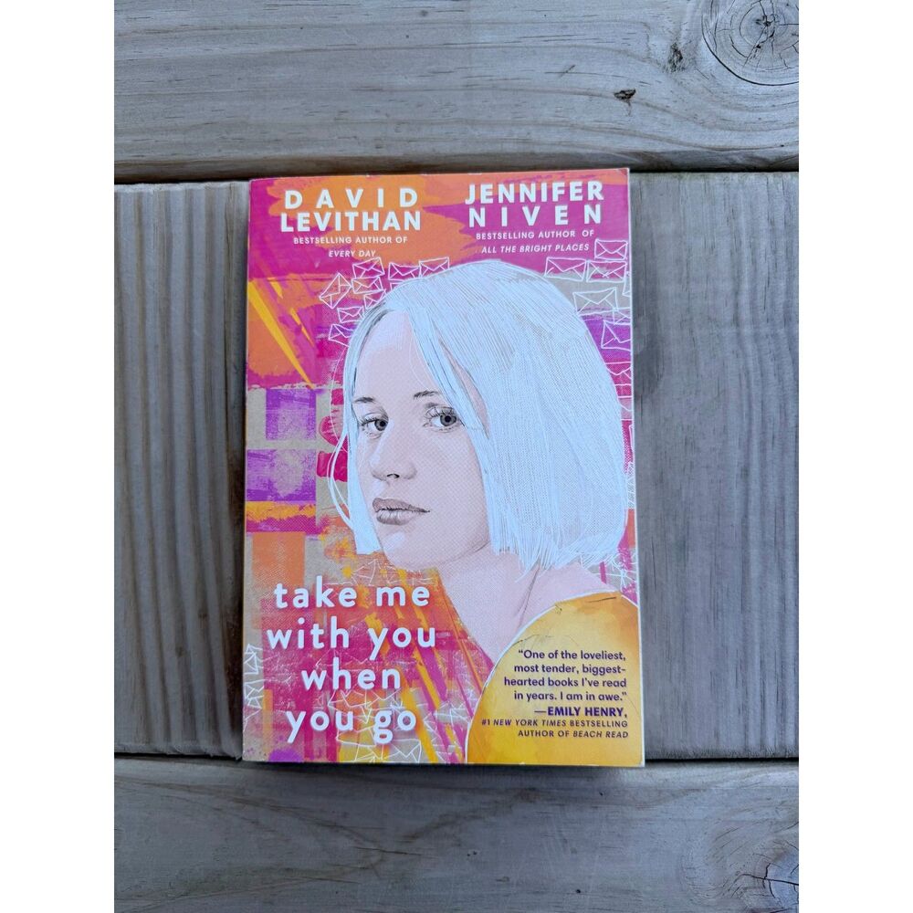 Book: Take Me with You When You Go by David Levithan & Jennifer Niven